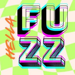 Hella Fuzz Underground: submit your song