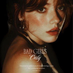 Bad Girls Only: submit your song