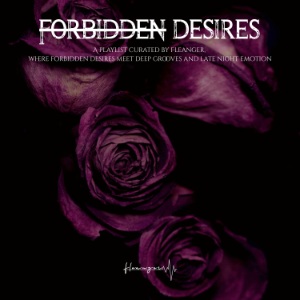 Forbidden Desires: submit your song