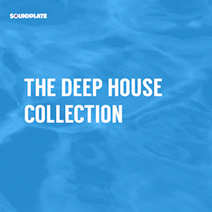 THE DEEP HOUSE COLLECTION: submit your song